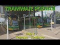 Tramwaje Poznań 2019. Linia 1 Franowo - Junikowo.